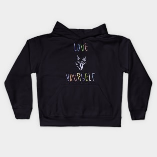 Love yourself Kids Hoodie